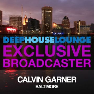 [Calvin Garner] - www.deephouselounge.com exclusive