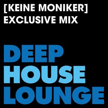 [Keine Moniker] - www.deephouselounge.com exclusive