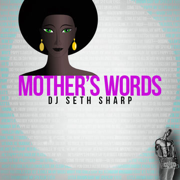 Mother's Words (Original Mix)