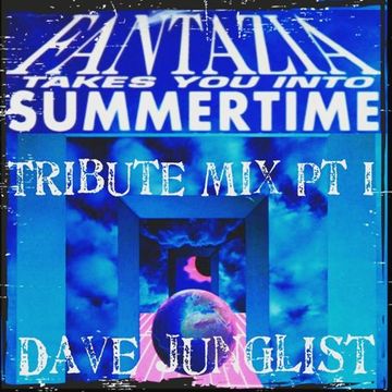 Fantazia Takes You Into Summertime Tribute Mix Pt I