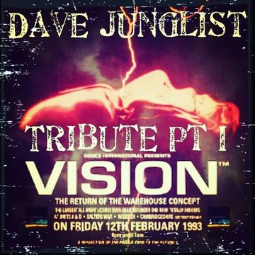 Vision - Return Of The Warehouse Concept 12-2-93 Tribute Pt I