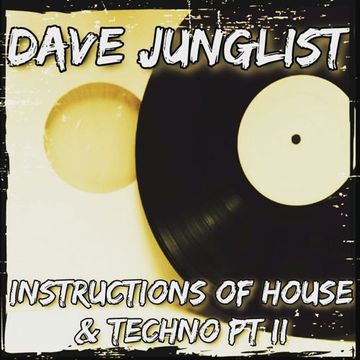 Instructions Of House & Techno Pt II