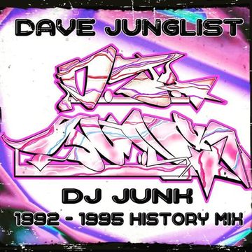 DJ Junk 92-95 History Mix