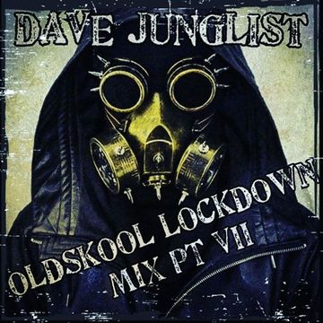 Oldskool Lockdown Mix Pt VII