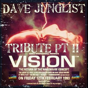 Vision - Return Of The Warehouse Concept 12-2-93 Tribute Pt II