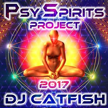 Psy Spirits Mix 2017 - by DJCATFISH