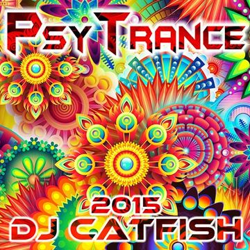 Psy Trance Mix 2015 - by DJ CATFISH