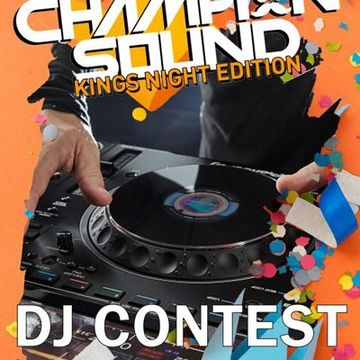 Champion Sound DJ Contest submission  Champion Sound Kingsnight edition