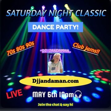 Saturday Night Classic Dance Party 5 6 23