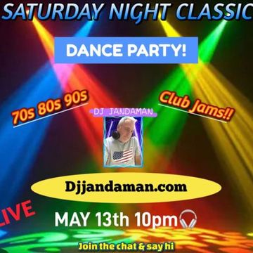 Saturday Night Classic Dance Party 5/13/23