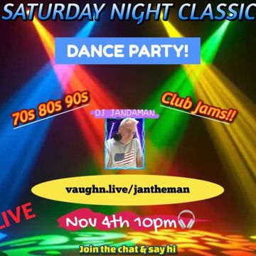 Saturday Night Classic Dance Party 11/4/23