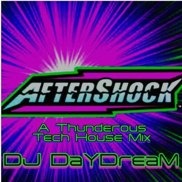 Aftershock - A Thunderous Tech House Mix