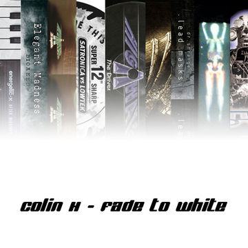 Colin H - Fade To White Mix (Darkcore) - TL & DL