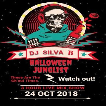 DJ SILVA B   HALLOWEEN JUNGLIST 24 10 2018