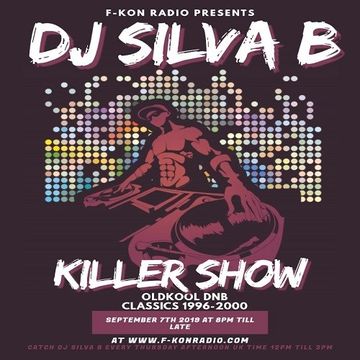 F KON RADIO DJ SILVA B   KILLER SHOW 07 09 2019