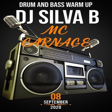 DJ SILVA B & MC CARNAGE WARM UP 08 09 2020