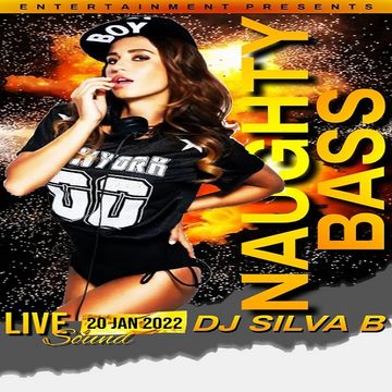 NAUGHTY BASS   Urban Essex Radio  DJ Silva B (20 01 2022)