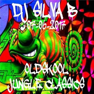 DJ SILVA B   OLDKOOL JUNGLE CLASSICS 07 06 2017