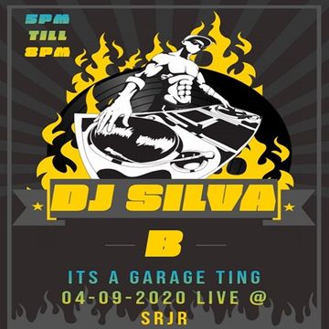 DJ SILVA B   ITS A GARAGE TING 04 09 2020 LIVE @ SRJR