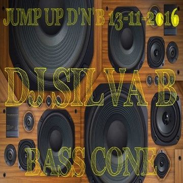 DJ SILVA B   BASS CONE  JUMP UP DNB MIX 13 11 2016