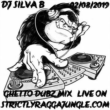 DJ SILVA B   GHETTO DUBZ MIX LIVE ON STRICTLYRAGGAJUNGLE.COM 02 08 2019