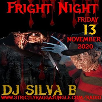 FRIGHT NIGHT FRIDAY 13TH NOVEMBER 2020   DJ SILVA B DNB MIX