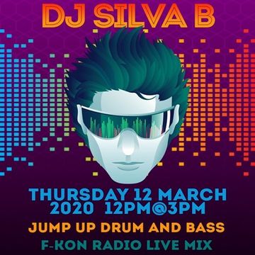 JUMP UP DRUM AND BASS   dj silva b live f kon radio 12 MARCH 2020