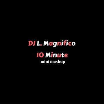 10 Minute Mini Mashup 