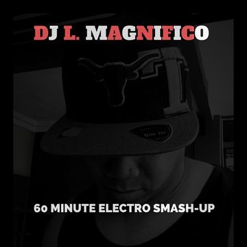 60 Minute Electro Smash-Up (New)