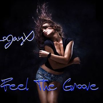 LoganX   Feel The Groove