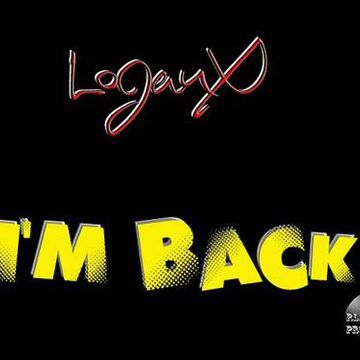 LoganX   I'm Back!!