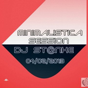 DJ St@nke mix732 MINIMALISTICA SESSION 04.02.2013