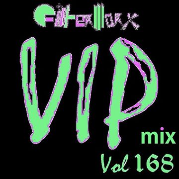 FilterWorX - VIP Dubstep Mix Show Episode 168