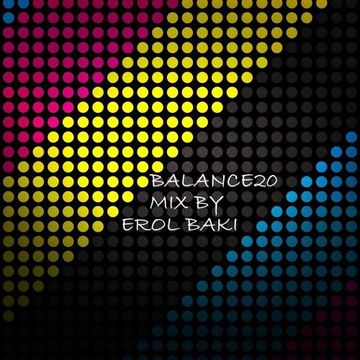 Balance20 Presented By Erol Baki