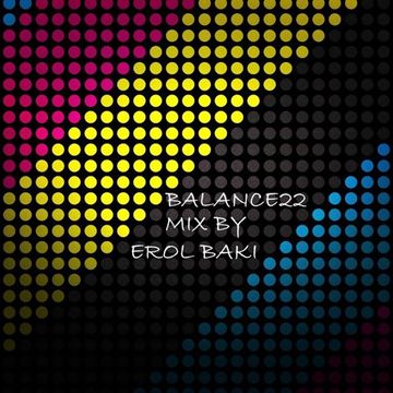 Balance22 Presented By Erol Baki