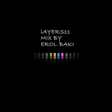 Layers11 Mix By Erol Baki