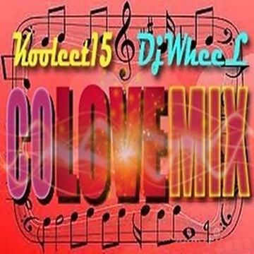 CoLoveMix Vol. 1 (DjWheel & kooleet15)