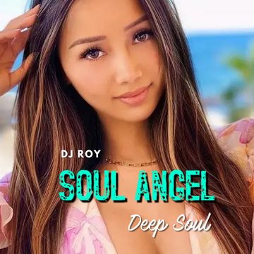 2021 Dj Roy Soul Angel   Deep Soul Groove