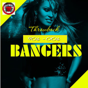 2026 Dj Roy Throwback 90s 00s Bangers