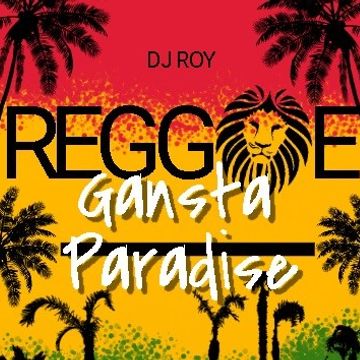 2020 Dj Roy Gansta Paradise