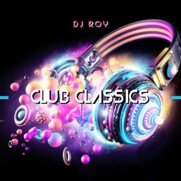 2019 Dj Roy Club Classics