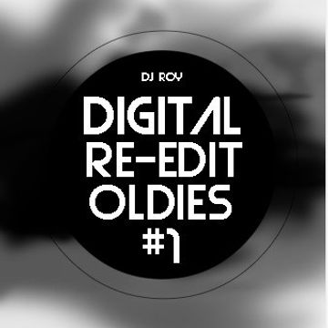 2019 Dj Roy Digital Re Edit Oldies 1