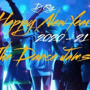 2020 Dj Roy Happy NY the Dance Jams