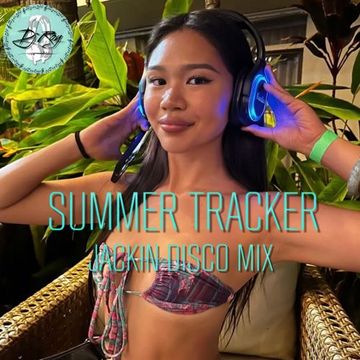 2022 Dj Roy Summer Tracker * Jackin Disco Mix