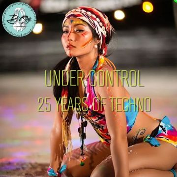 2023 Dj Roy Under Control * 25 Years of Techno