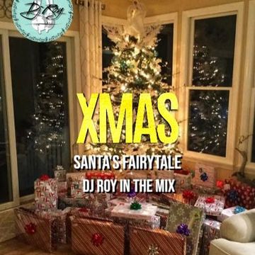 2022 Dj Roy Santa's Fairytale   XMASMEDLEY