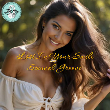 2025 Dj Roy Lost In Your Smile   Sensual Groove