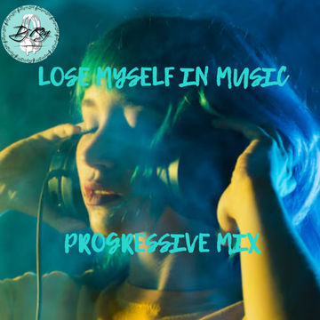 2025 Dj Roy  Lose Myself In Music   Progressive House