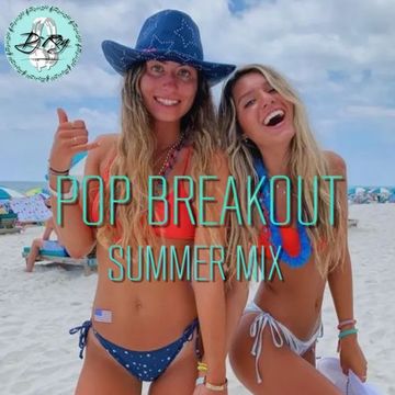 2023 Dj Roy Pop Breakout * Summer Mix