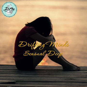 2025 Dj Roy Drifting Minds   Sensual Deep